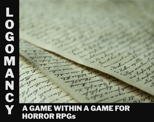 Logomancy: A Game Within a Game   - What if roleplaying games really did cause madness? 