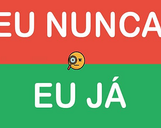 Eu Já, Eu Nunca!