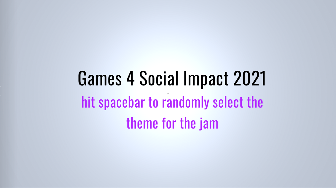 Games 4 Social Impact Game Jam Theme Reveal 2021