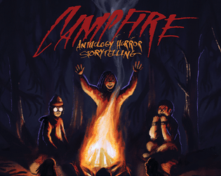 Campfire   - the anthology horror storytelling game 