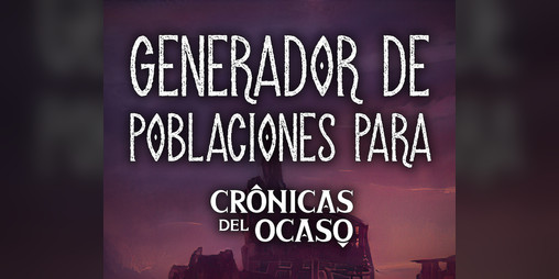Cover image for Generador de Poblaciones para Crónicas del Ocaso