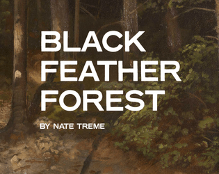 Black Feather Forest   - adventure 