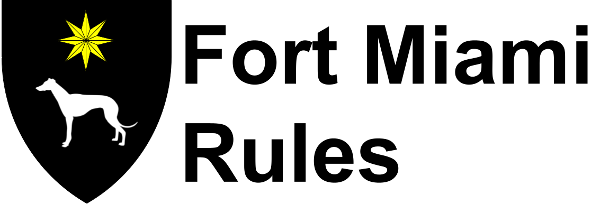 The Fort Miami Rules