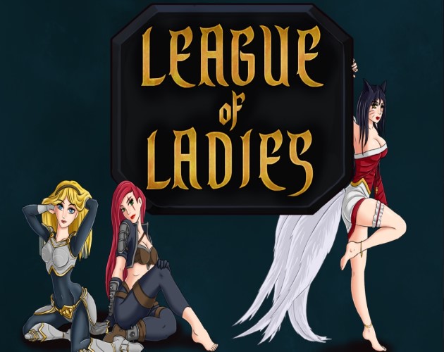 Cover image for League of Ladies [v0.16]