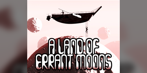 Cover image for A Land Of Errant Moons