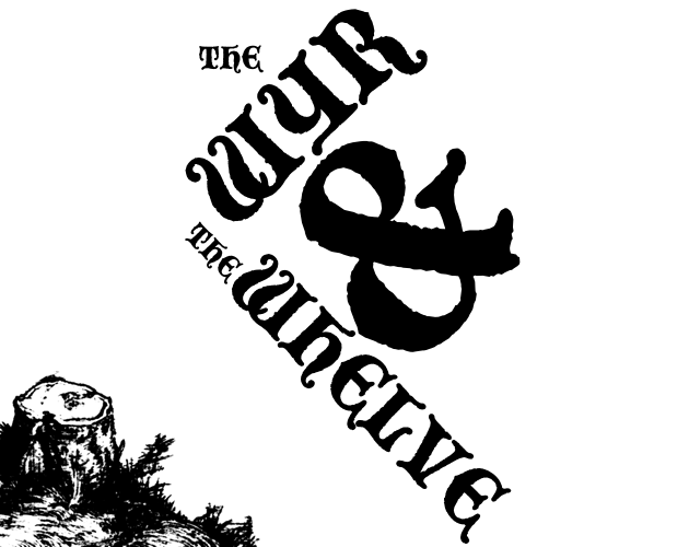 Cover image for The Wyr & The Whelve