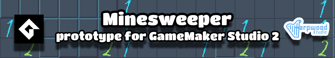 Minesweeper prototype for GameMaker Studio 2