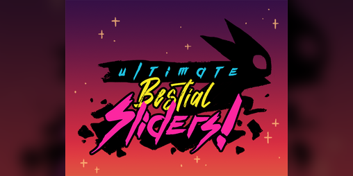 Cover image for Ultimate Bestial Sliders !