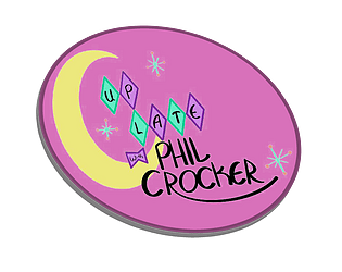 Up Late with Phil Crocker