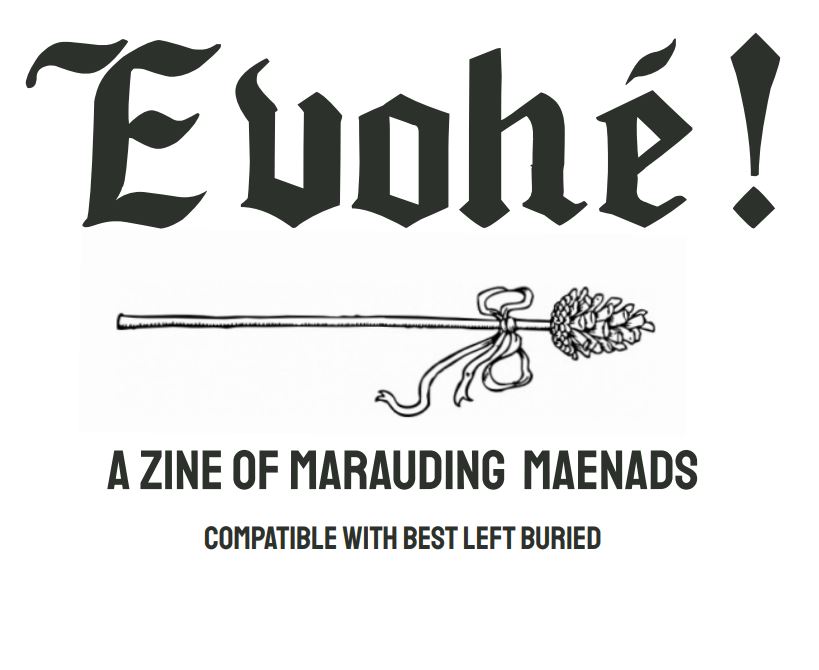 Cover image for Evohé! (a zine of marauding maenads)