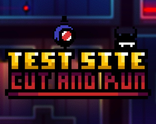 Test Site - Cut And Run