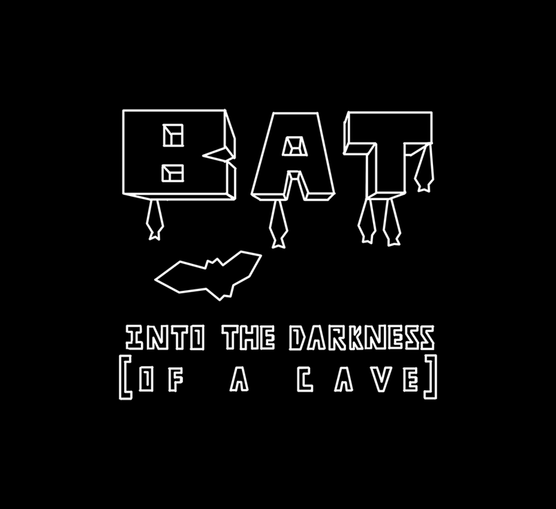 Bat: Into the Darkness (of a Cave)