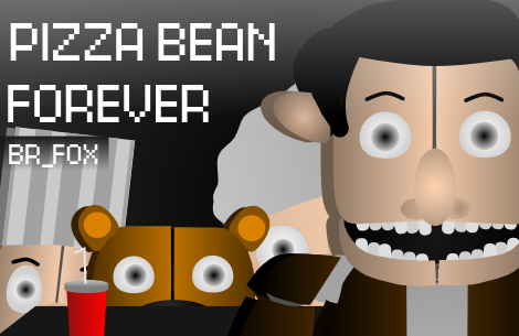 Pizza Bean FOREVER