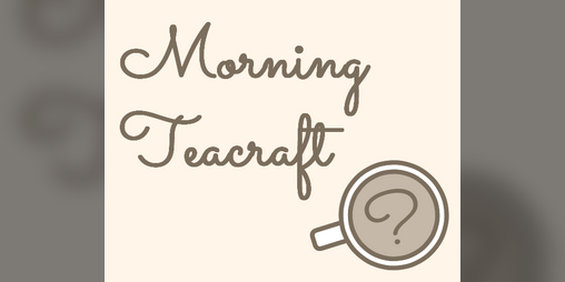 Cover image for Morning Teacraft