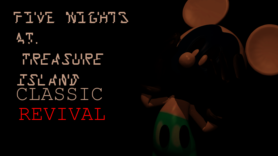 Five Nights at Treasure Island - Classic Revival