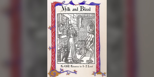 Cover image for Milk and Blood - an OSR Adventure (Shadowdark & Dark Albion)