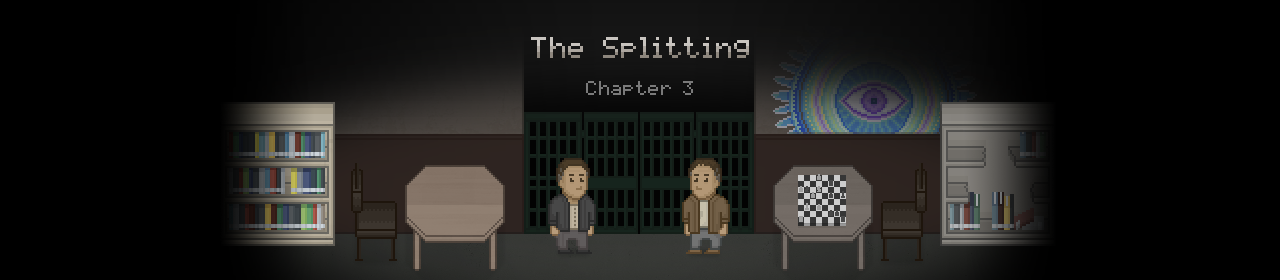 The Splitting: Chapter 3