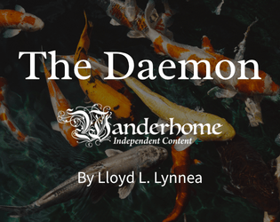 The Daemon - A Wanderhome Playbook   - A playbook for the TTRPG Wanderhome about a fish out of water 