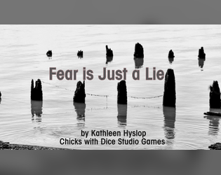 Fear is Just a Lie   - A world-building journaling horror game  for one player. 