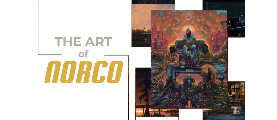 The Art of NORCO