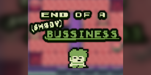 Cover image for End of a (Shady) Bussiness