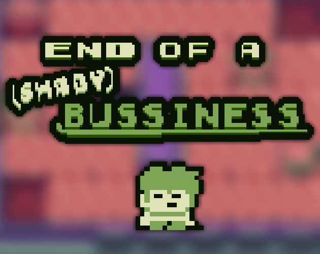 Cover image for End of a (Shady) Bussiness
