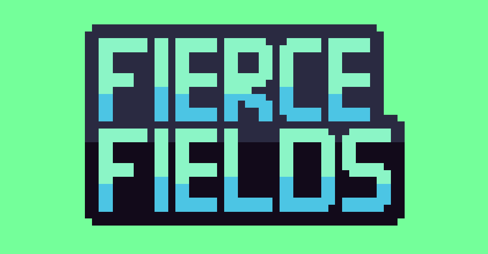 Fierce Fields