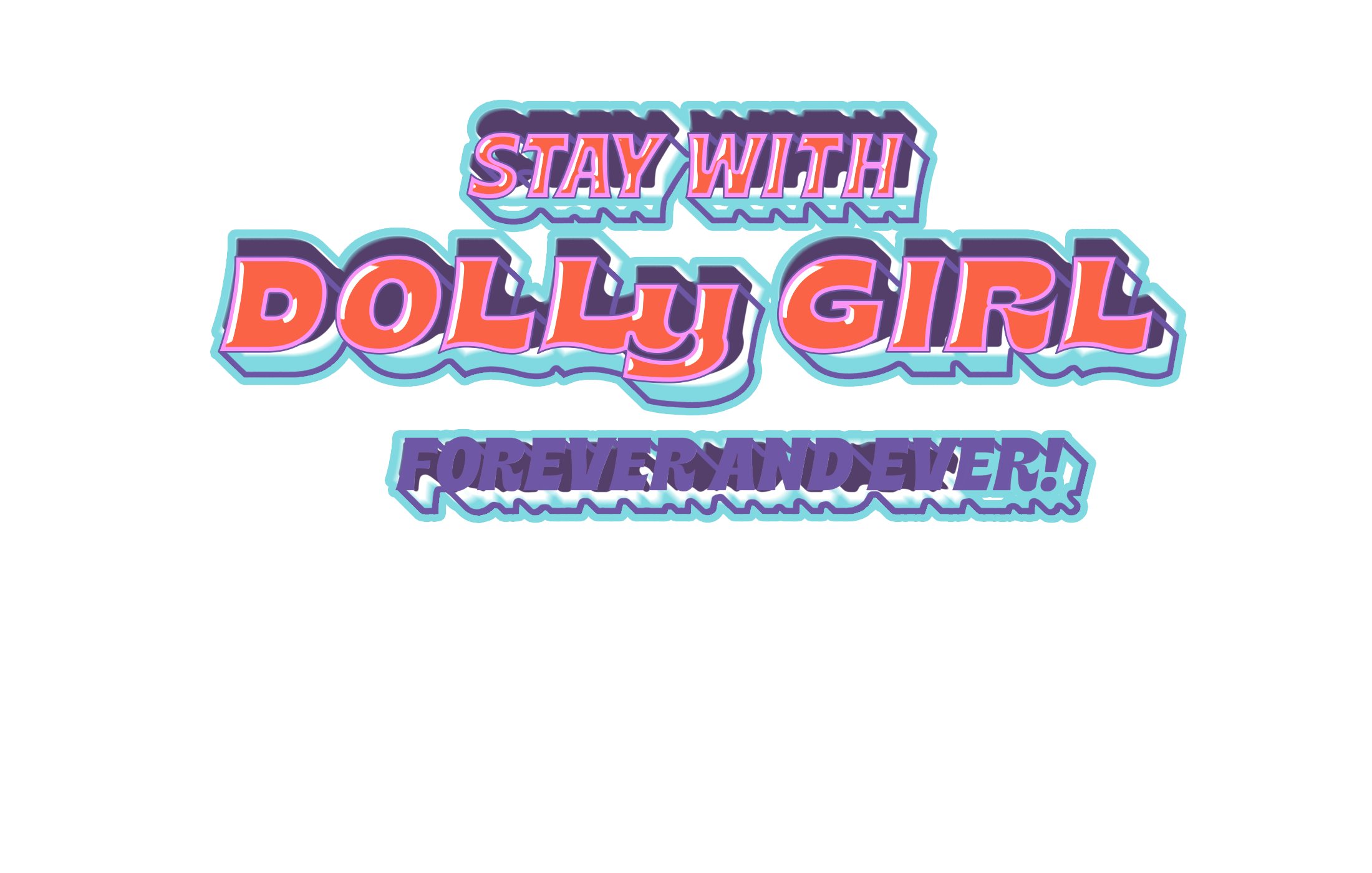 Stay With Dolly Girl