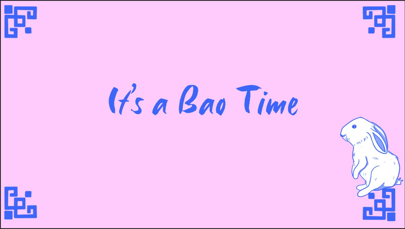 It's A Bao Time