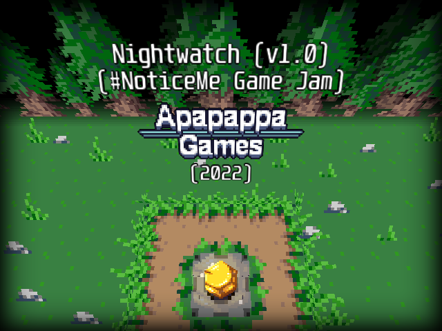 Nightwatch (NoticeMe Game Jam)
