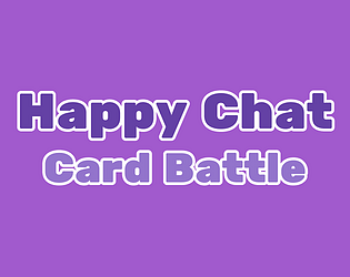 Happy Chat Card Battle