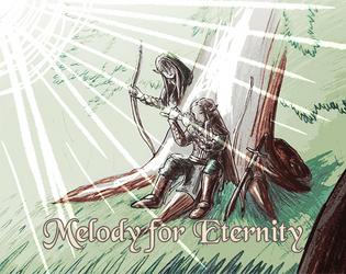 Melody for Eternity   - An elven TTRPG. 