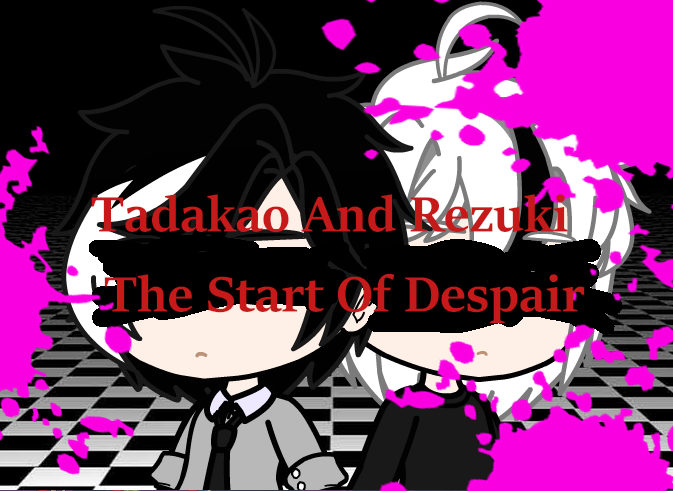 Cover image for Tadakao And Rezuki The Start Of Despair
