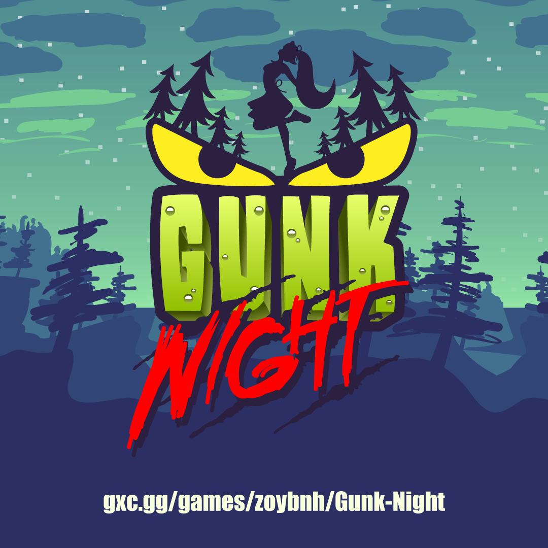 Gunk Night