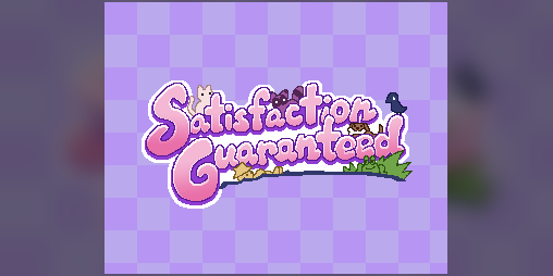 Cover image for SatisfactionGuaranteed (Game Jam Version)