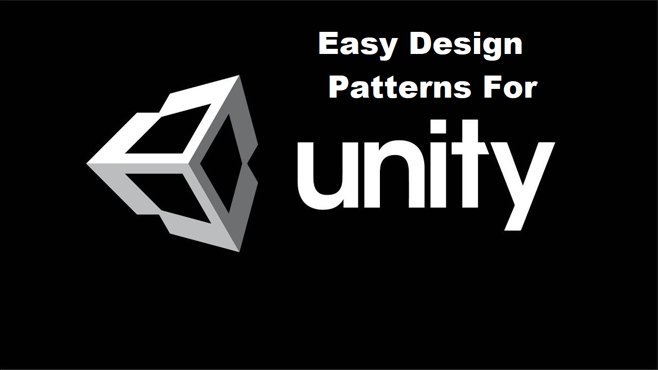 Easy Desing Pattern For Unity by principyto