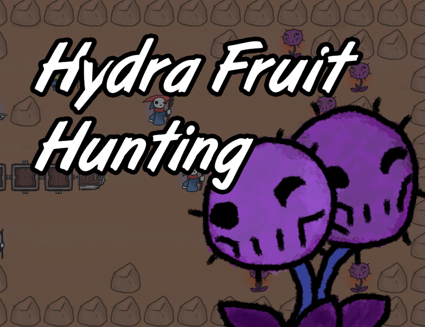 Hydra Fruit Hunting