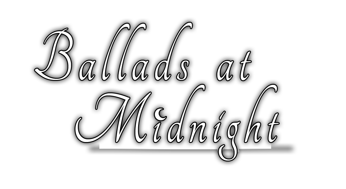 Ballads at Midnight