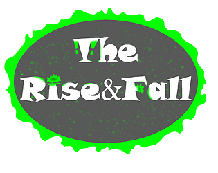 The Rise & Fall