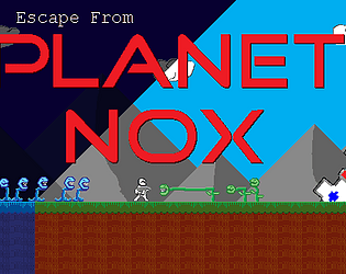Escape From Planet:  Nox - GameJam2022 Edition