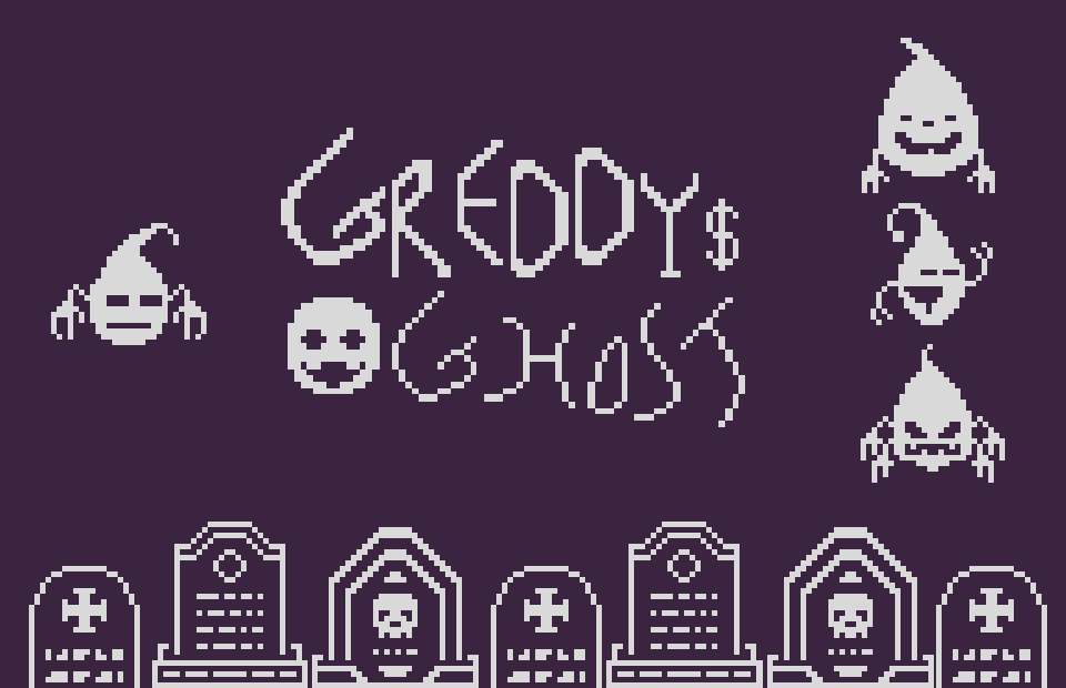 Greddy Ghost