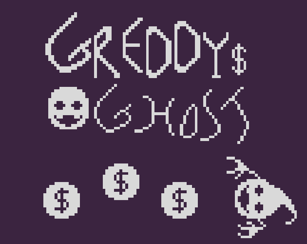 Greddy Ghost