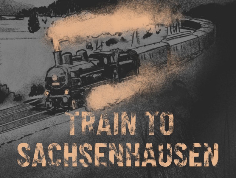 Train to Sachsenhausen