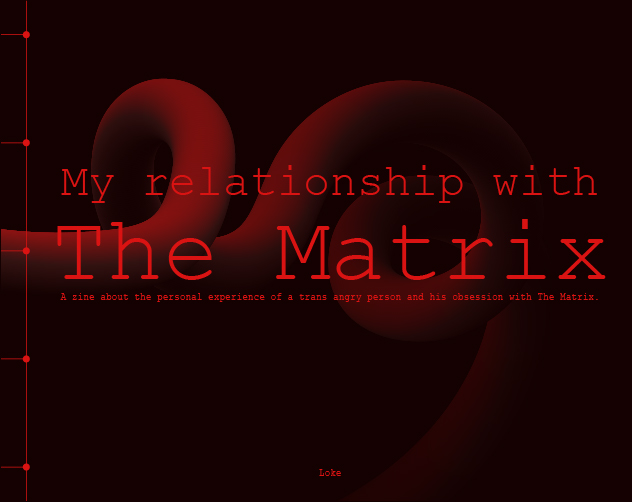 Cover image for My relationship with The Matrix