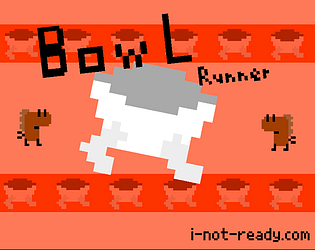 Bowl Runner!