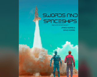 Swords And Spaceships  