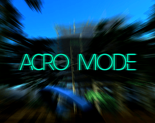 Acro Mode