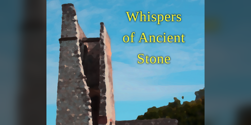Cover image for Whispers of Ancient Stone
