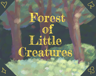 Forest of Little Creatures  