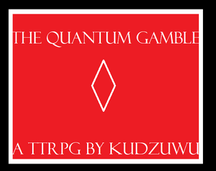 The Quantum Gamble TTRPG Core Book  